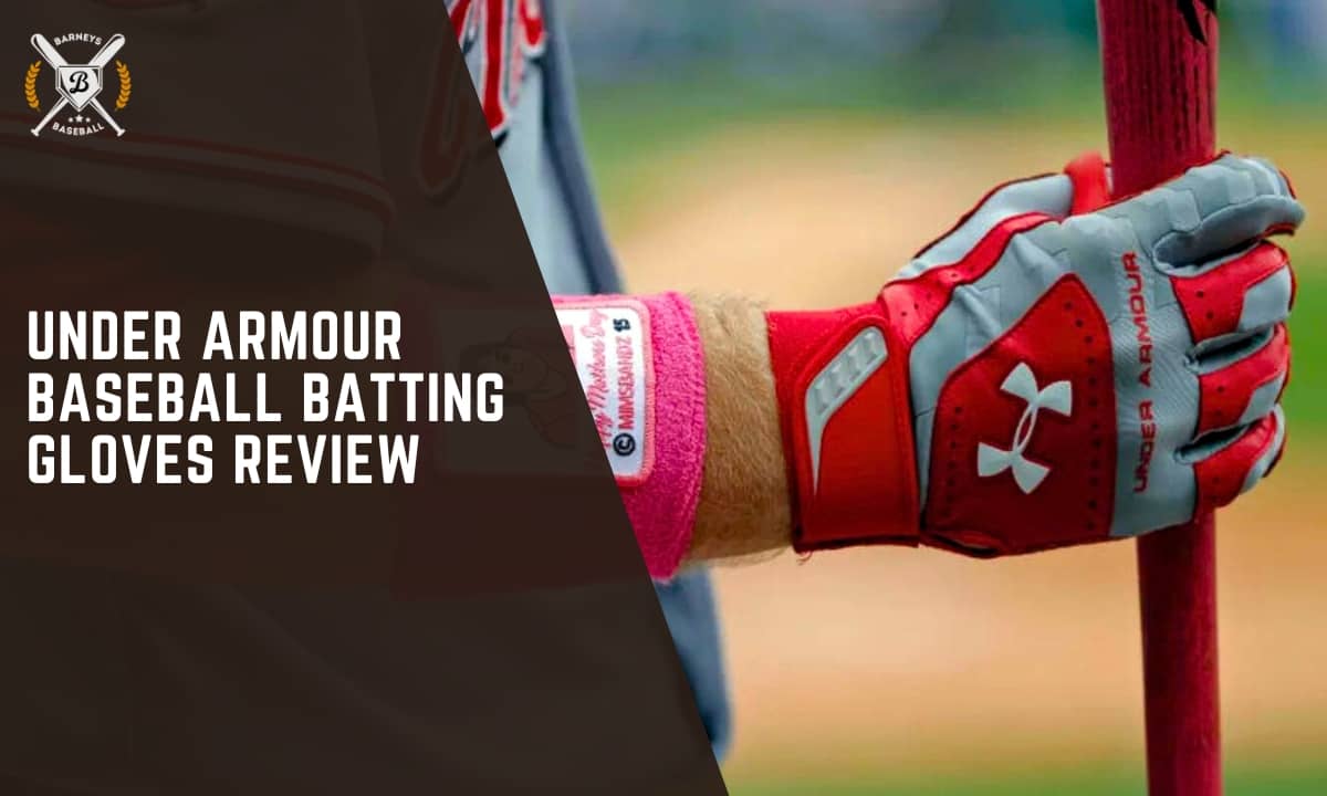 Under Armour Baseball Batting Gloves Review