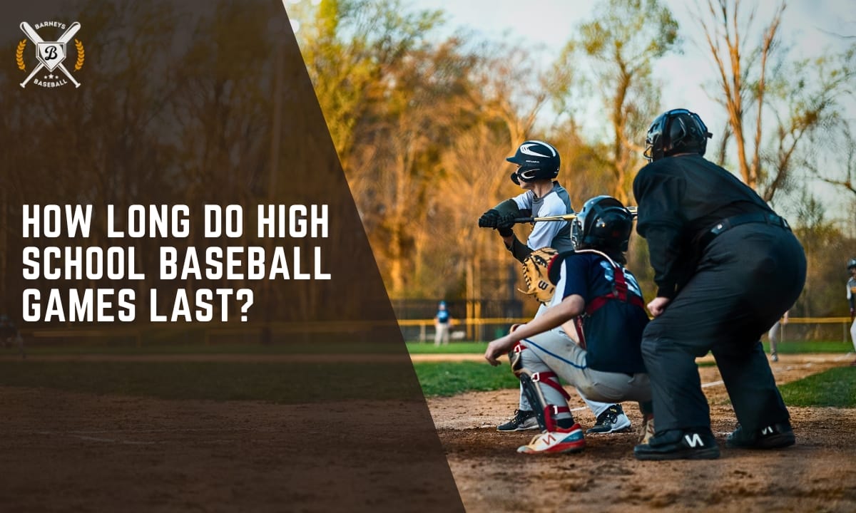 How long do high school baseball games last